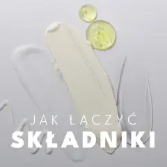 Smugi kremów i serum na białym tle. Tekst: "Jak łączyć składniki". Dowiedz się, z czym nie łączyć witaminy C.